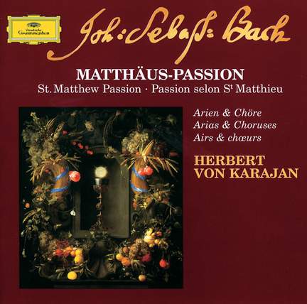 JS Bach: St. Matthew Passion - Arias & Choruses