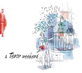 A Tenor Weekend