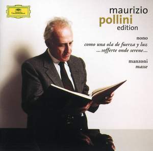 Maurizio Pollini Edition: Nono & Manzoni