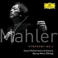 Mahler: Symphony No. 2 'Resurrection'