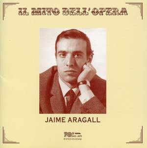 Il mito dell'opera: Jaime Aragall (Live Recordings 1966-1977)