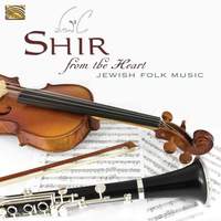 Shir from the Heart: Jewish Folk Music