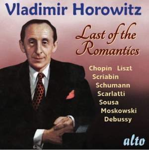 Vladimir Horowitz: Last of the Romantics