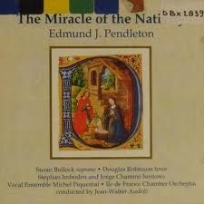Pendleton: The Miracle of the Nativity