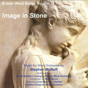 Image in Stone - Music for Wind Orchestra by Stephen McNeff