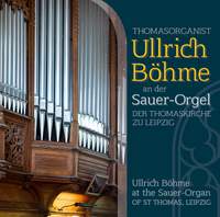 Ullrich Böhme at the Sauer-Organ of St. Thomas, Leipzig