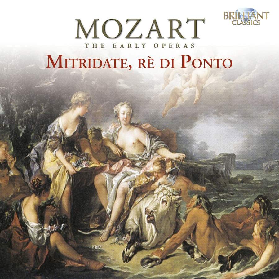 Mozart: Mitridate, re di Ponto, K87 - Brilliant Classics: 92344