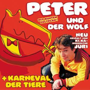 Prokofiev: Peter und der Wolf & Saint-Saens: Karneval der Tiere