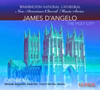 D'Angelo: Choral Music