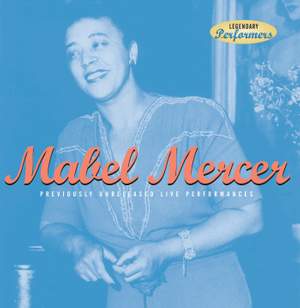 Mabel Mercer: Previously Unreleased Live Performances