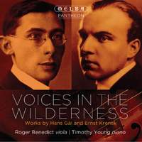 Voices in the Wilderness: Works By Hans Gál & Ernst Krenek