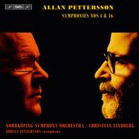 Pettersson: Symphonies Nos. 4 & 16