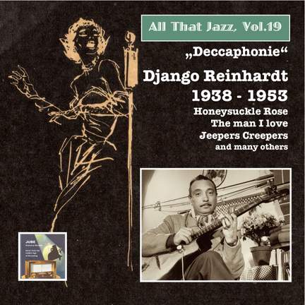 All That Jazz, Vol. 19: Django Reinhardt – 'Deccaphonie' (1938-1953) [2014 Digital Remaster]