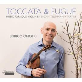 Toccata & Fugue: Music for Solo Violin