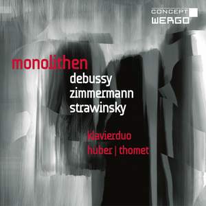 Monolithen: Debussy, Zimmermann, Stravinsky