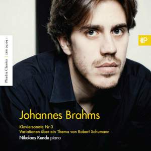 Brahms: Piano Sonata No. 3 & Variations on a theme by Schumann