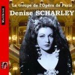 Singers of the Paris Opera - Denise Scharley 1917-2011