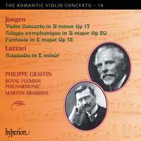 The Romantic Violin Concerto 18 - Jongen & Lazzari