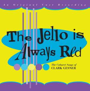 The Jello Is Always Red