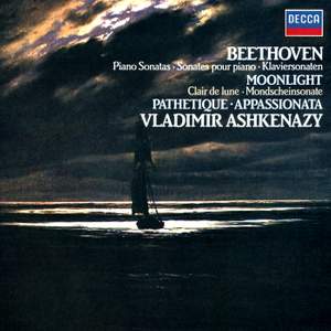 Beethoven: Piano Sonatas 'Moonlight', 'Appassionata' & 'Pathétique'