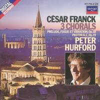 Franck: 3 Chorals and other works