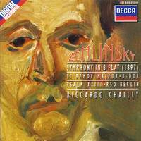 Zemlinsky: Symphony No. 2 in B flat & Psalm 23