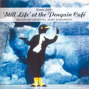 Jeffes: 'Still Life' at the Penguin Café; Four Pieces for Orchestra
