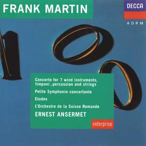 Martin: Concerto For 7 Wind Instruments, Etudes & Petite Symphonie Concertante