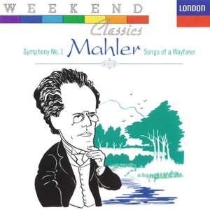 Mahler: Symphony No. 1 & Lieder eines fahrenden gesellen