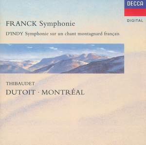 Franck: Symphony in D minor & D'Indy: Symphonie sur un chant montagnard