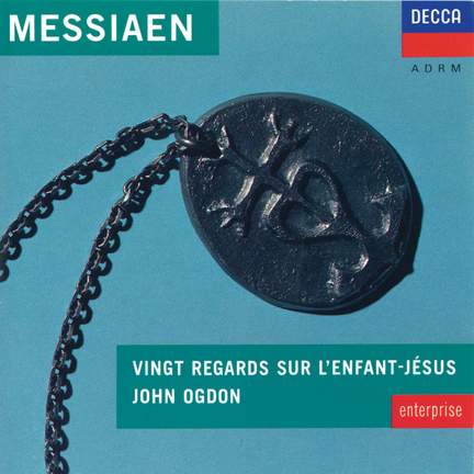 Messiaen: Vingt Regards sur l'enfant Jésus