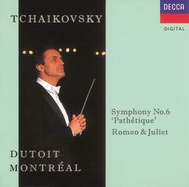 Tchaikovsky: Symphony No. 6 & Romeo and Juliet