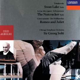 Tchaikovsky: Swan Lake Suite, The Nutcracker Suite & Romeo and Juliet