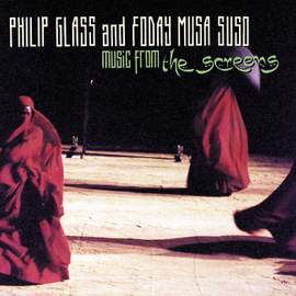 Glass/Musa Suso: Music from 'The Screens'