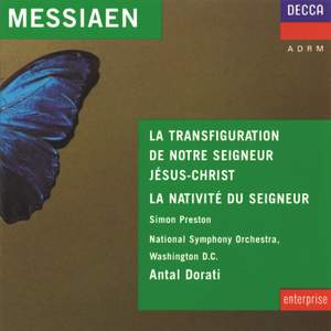 Messiaen: La Nativité du Seigneur & La Tranfiguration de Notre Seigneur Jésus Christ