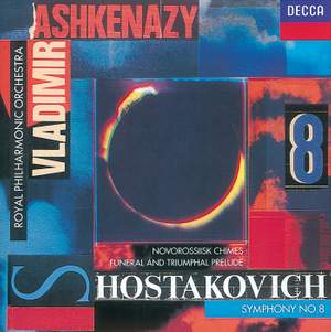 Shostakovich: Symphony No. 8, Funeral and Triumphal Prelude & Novorosslisk Chimes Product Image