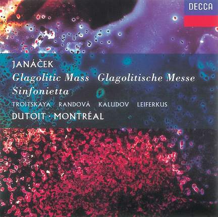 Janácek: Glagolitic Mass & Sinfonietta