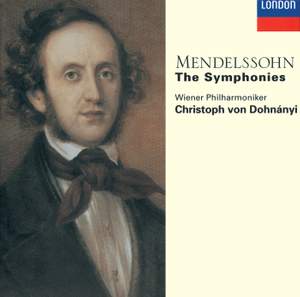 Mendelssohn: The Symphonies & Overtures