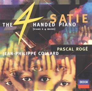 Satie: The Four-Handed Piano