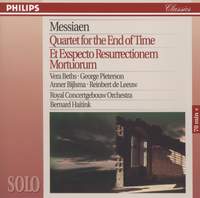 Messiaen: Quartet for the End of Time & Et Expecto Resurrectionem Mortuorum