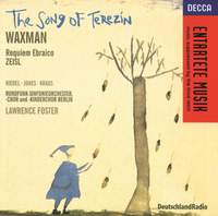 Franz Waxman: The Song of Terezin & Erich Zeisl: Requiem Ebraico