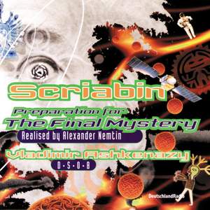 Scriabin-Nemtin: Preparation for the Final Mystery