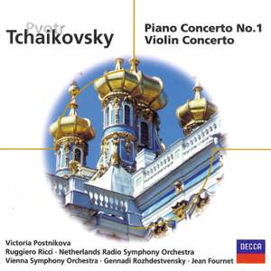 Tchaikovsky: Piano Concerto No. 1 & Violin Concerto