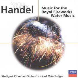 Handel: Fireworks Music, Water Music & other works