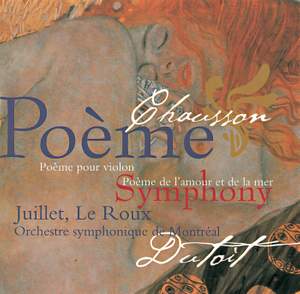Chausson: Poème & Symphony