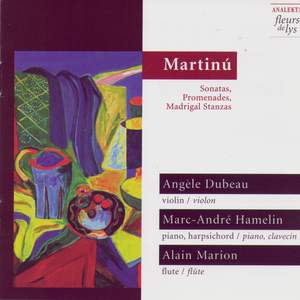 Martinu: Sonatas, Promenades, Madrigal Stanzas Product Image