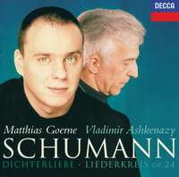 Schumann: Dichterliebe & Liederkreis Op. 24