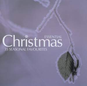 Essential Christmas: 35 Seasonal Favourites