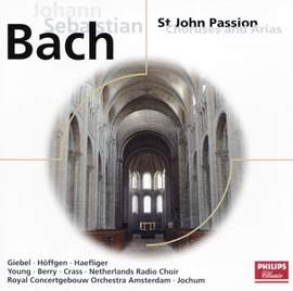 JS Bach: St.John Passion - Choruses & Arias