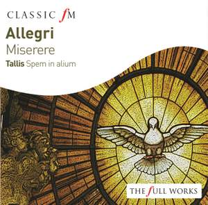 Allegri: Miserere / Tallis: Spem In Alium